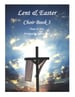 Lent and Easter Choir Book 3
